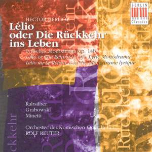 Berlioz: Lélio, ou Le Retour a la vie