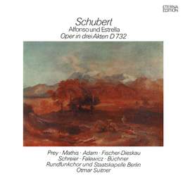 Schubert: Alfonso und Estrella, D732
