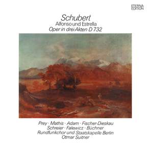 Schubert: Alfonso und Estrella, D732