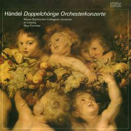 Handel: Concerti a due Cori