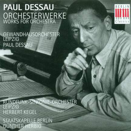 Paul Dessau: Works For Orchestra