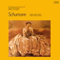 Schumann: Frauenliebe und -leben & other lieder