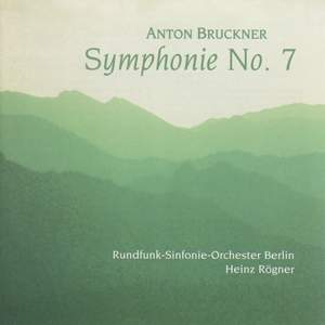 Bruckner: Symphony No. 7 in E Major
