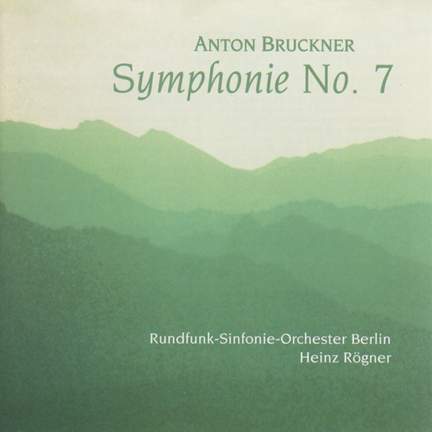 Bruckner: Symphony No. 7 in E Major
