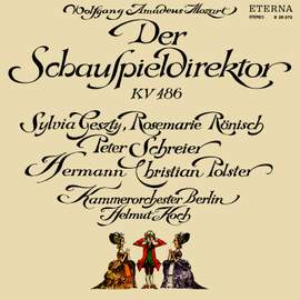 Mozart: Der Schauspieldirektor, K486 (highlights)