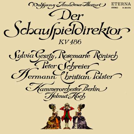 Mozart: Der Schauspieldirektor, K486 (highlights)