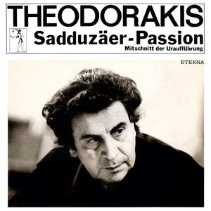 Theodorakis: Sadduzaer-Passion