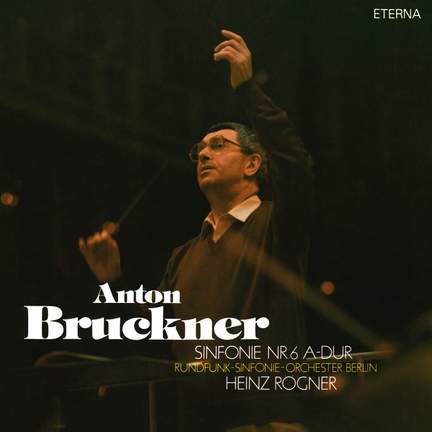 Bruckner: Symphony No. 6 in A major
