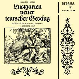Hassler, H L: Lustgarten neuer teutscher Gesang (excerpts)