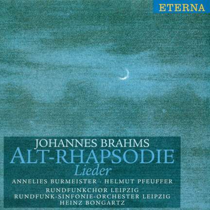 Brahms: Alto Rhapsody & Lieder