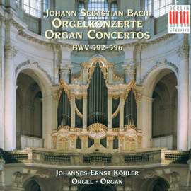 JS Bach: Organ Concertos BWV 592-596