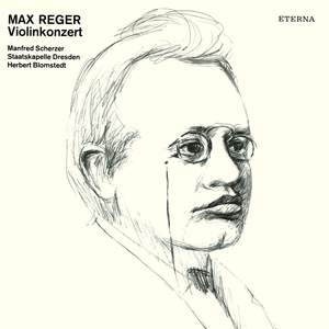 Reger: Violin Concerto in A major, Op. 101