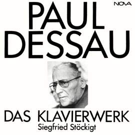 Paul Dessau: Klavierwerke