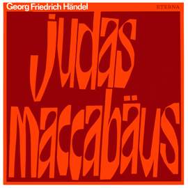 Handel: Judas Maccabaeus, HWV 63