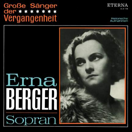 Erna Berger: Soprano