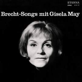 Brecht-Songs Mit Gisela May