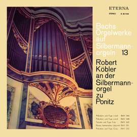 Bach, Johann Sebastian: Werke Auf Silbermannorgeln Vi
