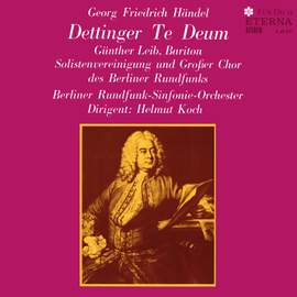 Handel: Te Deum in D major 'Dettingen', HWV283