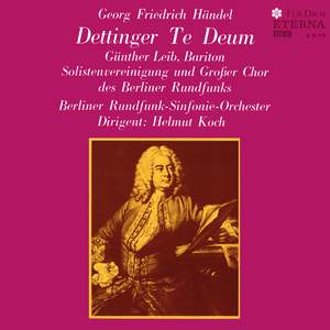 Handel: Te Deum in D major 'Dettingen', HWV283