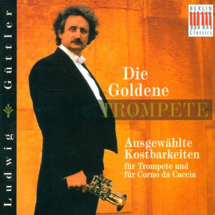 Die Goldene Trompete Vol. 1