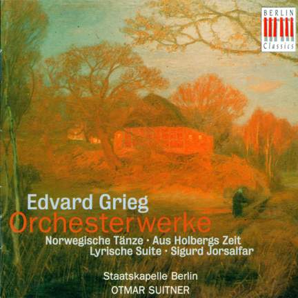 Grieg, Edvard: Orchesterwerke/-
