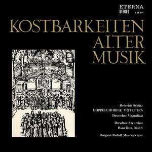 Schütz: Doppelchörige Motetten & Deutsches Magnificat