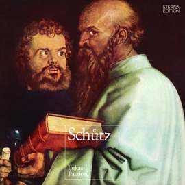 Schütz: St Luke Passion, SWV 480