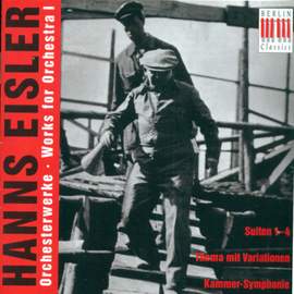 Hanns Eisler: Works for Orchestra (Vol. 1)