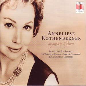 Anneliese Rothenberger In Großen Opern
