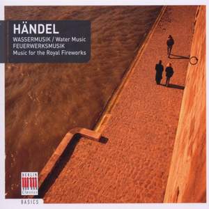 Handel: Water Music & Fireworks Suites