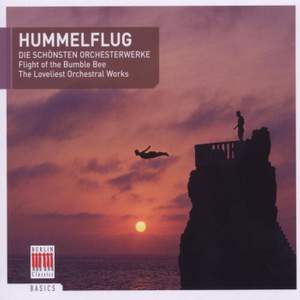 Hummelflug - Die Schönsten Orchesterwerke
