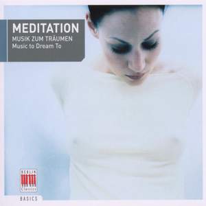 Meditation - Music To Dream To