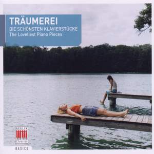 Traumerei: Die schonsten Klavierstucke