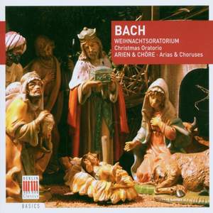 Bach, J S: Christmas Oratorio, BWV248: excerpts