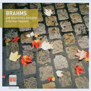 Brahms: Ein Deutsches Requiem, Op. 45