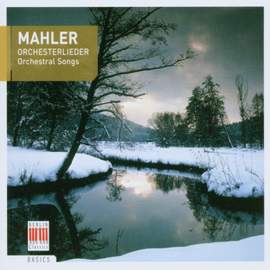 Mahler: Orchestral Songs