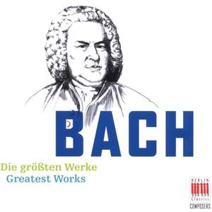 Bach - The Greatest Works