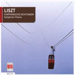 Liszt: Symphonic Poems