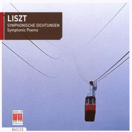 Liszt: Symphonic Poems