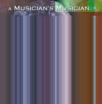 A Musician's Musician