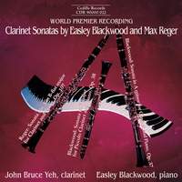 Clarinet Sonatas by Easley Blackwood and Max Reger