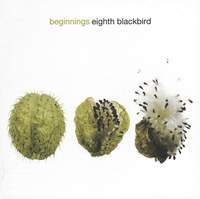 Eighth Blackbird - Beginnings