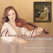 American Virtuosa: Tribute to Maud Powell