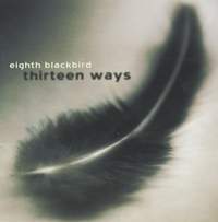 Eighth Blackbird - Thirteen Ways