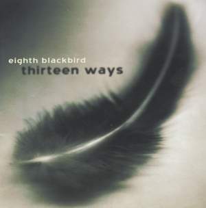 Eighth Blackbird - Thirteen Ways