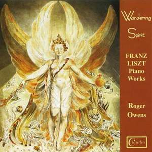 Franz Liszt: Wandering Spirit
