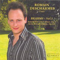 Romain Descharmes plays Brahms, Vol. 1