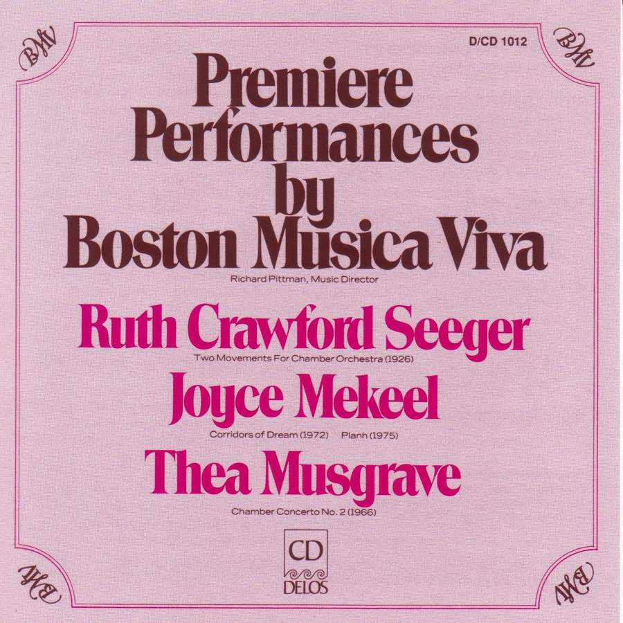 Premiere Performances By Boston Musica Viva Delos De1012 Cd Or Download Presto Music