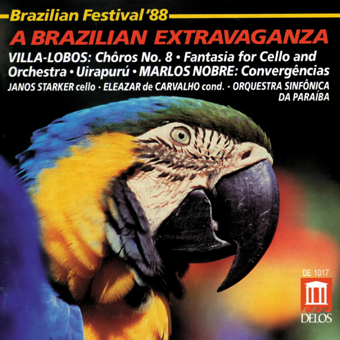 Brazil '88: A Brazilian Music Extravaganza - Delos: DE1017 Brazil '88: A Brazilian Music Extravaganza - Delos: DE1017