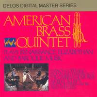 American Brass Quintet Plays Baroque, Elizabethan, & Renaissance Music